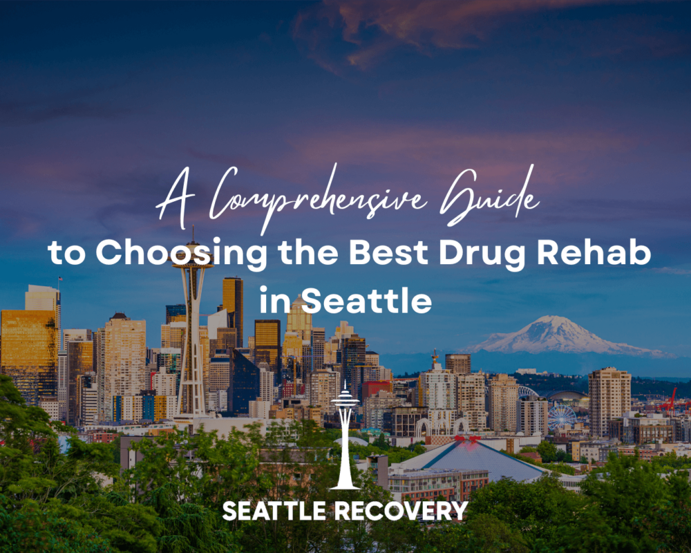 Best Drug Rehab in Seattle