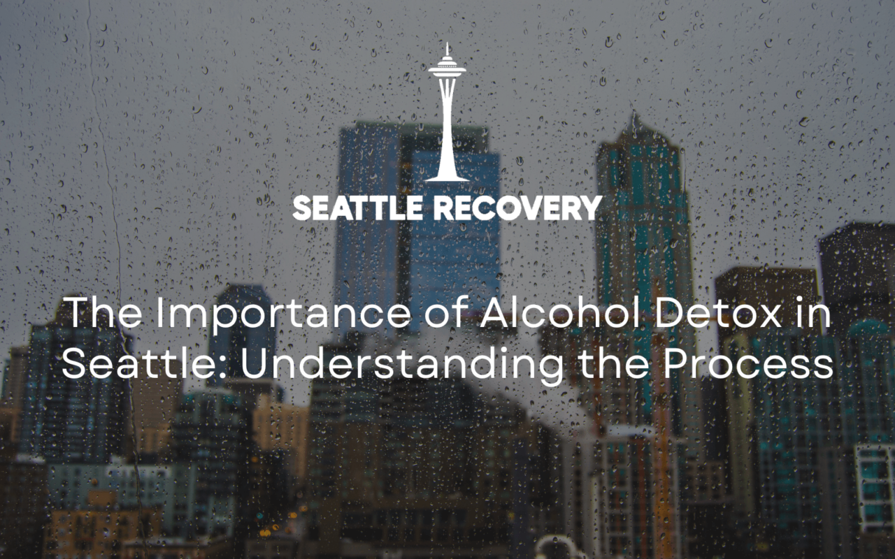 Alcohol Detox in Seattle