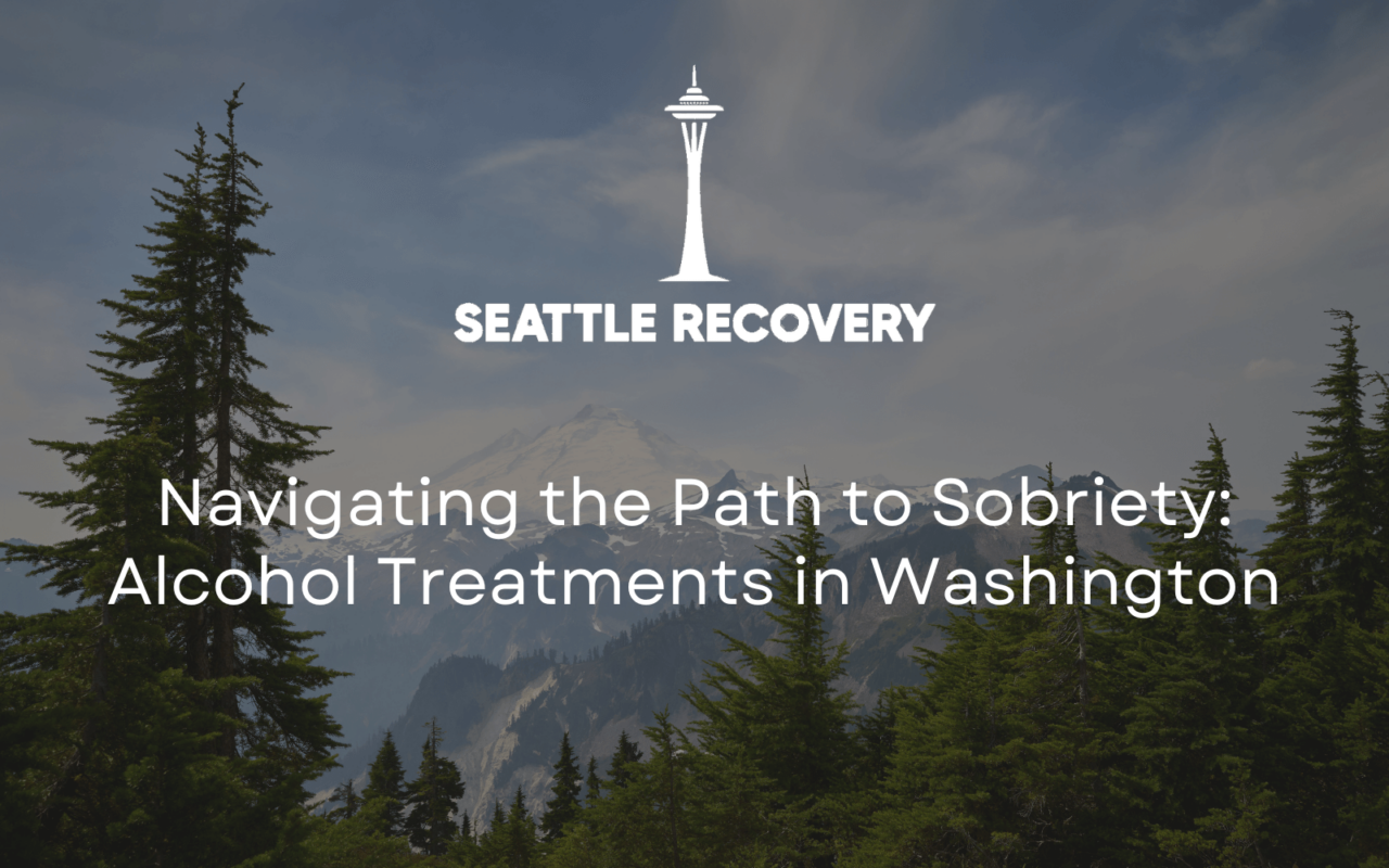 Alcohol Treatments in Washington
