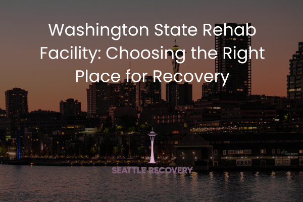 Washington State Rehab Facility