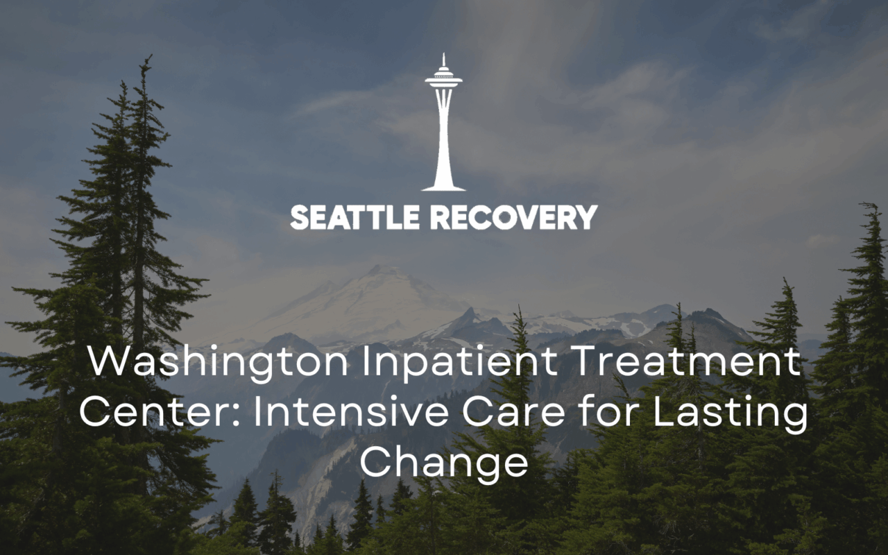 Washington Inpatient Treatment Center