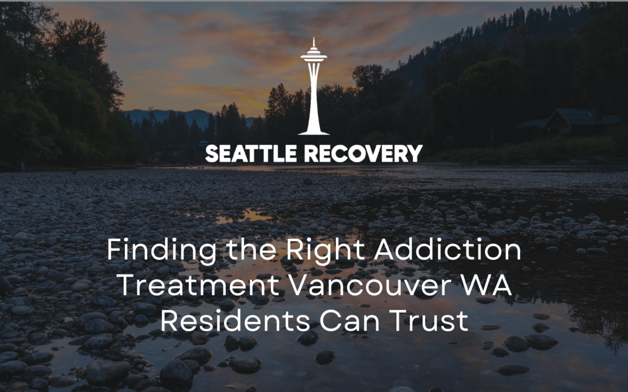addiction treatment vancouver wa