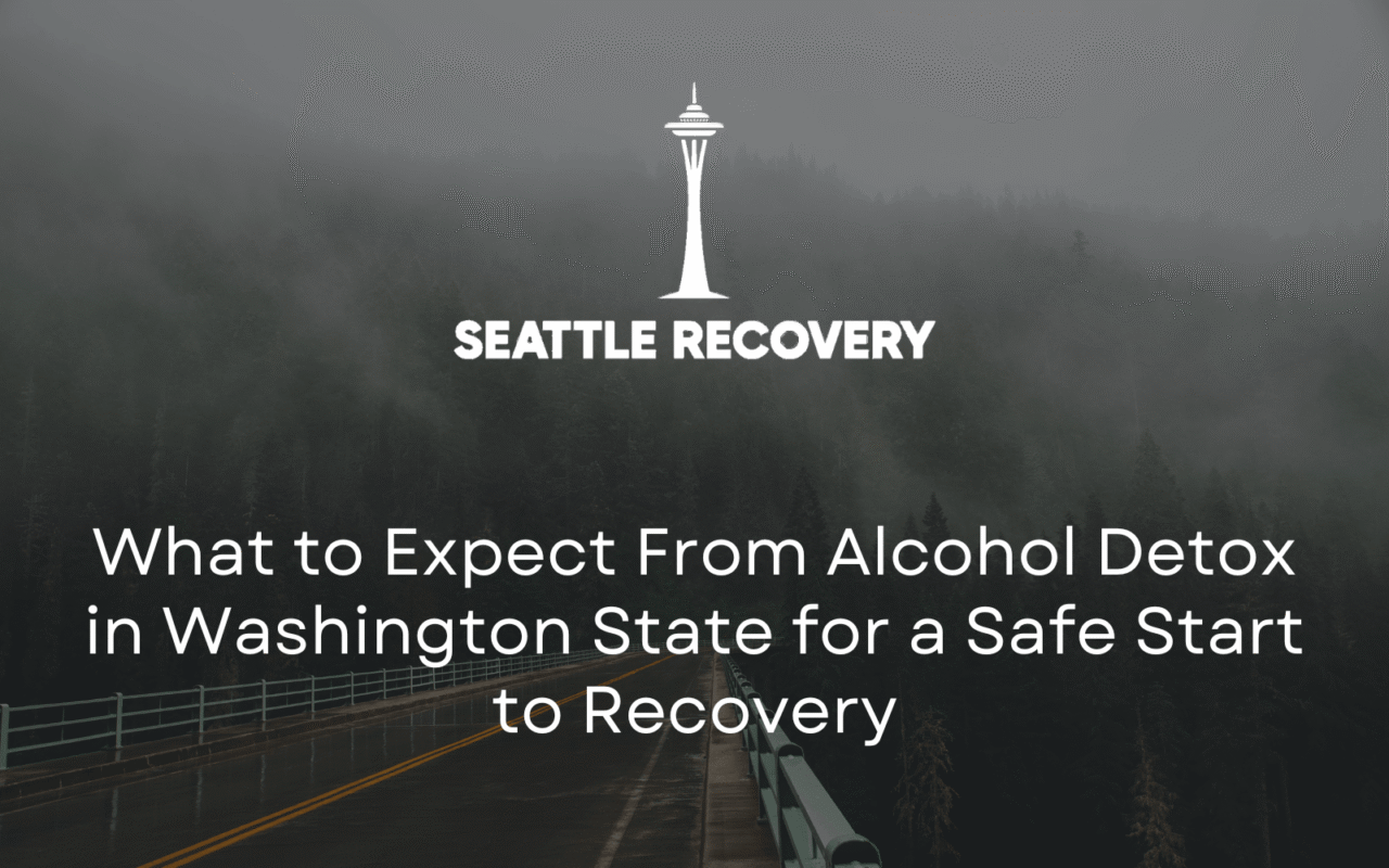 alcohol detox in Washington state