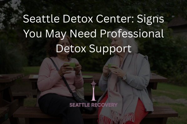 seattle detox center