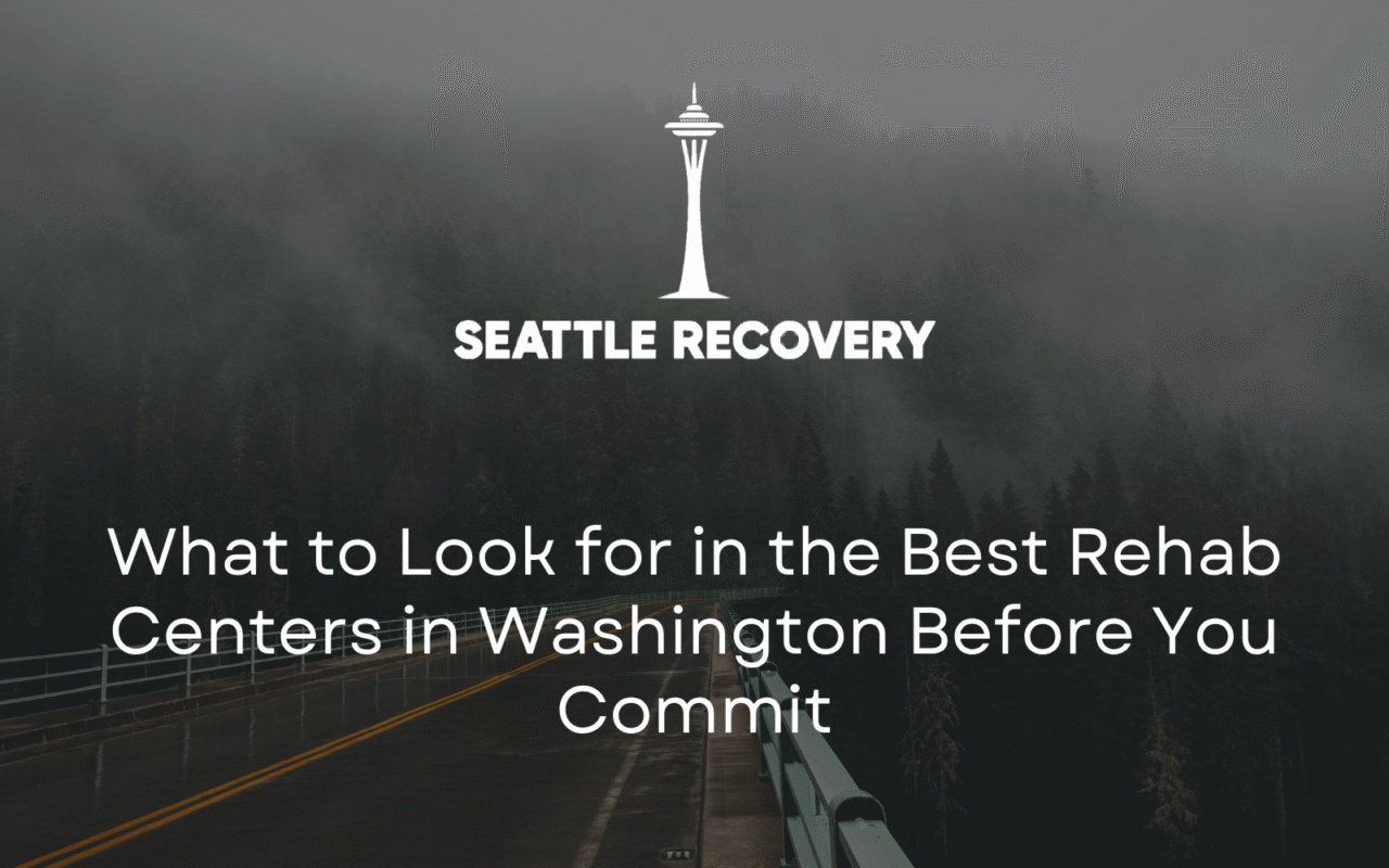 best rehab centers in Washington